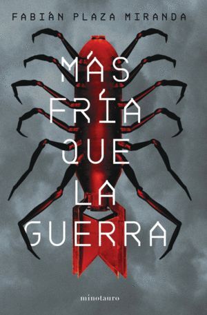 MAS FRIA QUE LA GUERRA