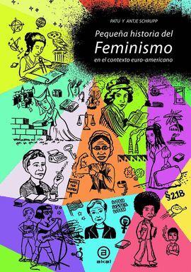 PEQUENA HISTORIA DEL FEMINISMO EN EL CONTEXTO EURO NORTEAMERICANO