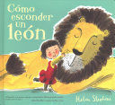 COMO ESCONDER UN LEON