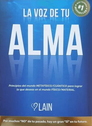LA VOZ DE TU ALMA
