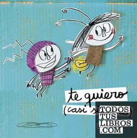 TE QUIERO CASI SIEMPRE