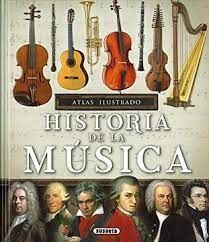 ATLAS ILUSTRADO HISTORIA DE LA MUSICA