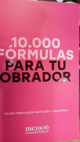 10. 000 FORMULAS PARA TU OBRADOR