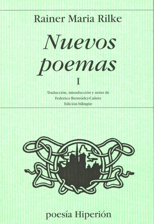 NUEVOS POEMAS VOLUMEN I  RILKE
