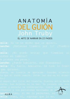 ANATOMÍA DEL GUION EL ARTE DE NARRAR EN 22 PASOS