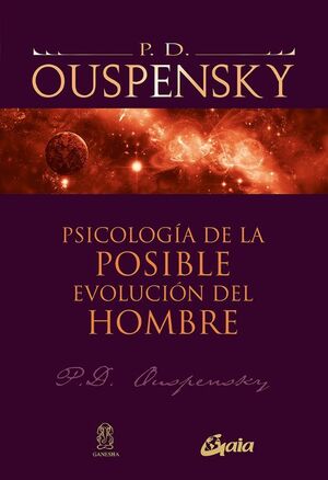 PSICOLOGIA DE LA POSIBLE EVOLUCION DEL HOMBRE
