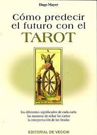 PREDECIR EL FUTURO CON EL TAROT