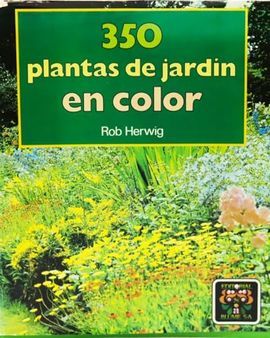 350 PLANTAS DE JARDIN EN COLOR