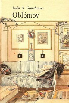 OBLOMOV: NOVELA EN CUATRO PARTES