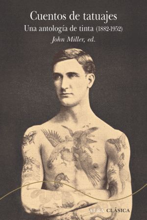 CUENTOS DE TATUAJES: UNA ANTOLOGIA DE TI