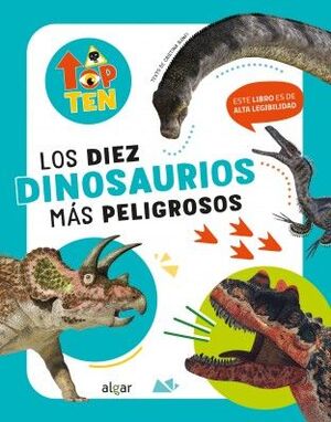 LOS DIEZ DINOSAURIOSMÁS PELIGROSOS