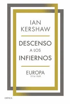 DESCENSO A LOS INFIERNOS EUROPA 1914-1949