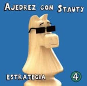 AJEDREZ CON STAUTY : ESTRATEGIA