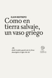 COMO EN TIERRA SALVAJE UN VASO GRIEGO