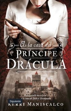 A LA CAZA DEL PINCIPE DRACULA