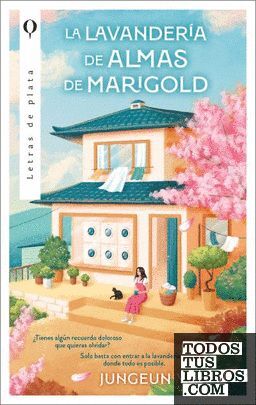 LA LAVANDERÍA DE ALMAS DE MARIGOLD