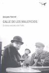 CALLE DE LOS MALEFICIOS
