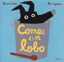 COMER UN LOBO