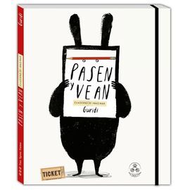 PASEN Y VEAN - UN CUADERNO PARA IMAGINAR