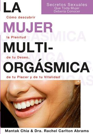 LA MUJER MULTIORGASMICA