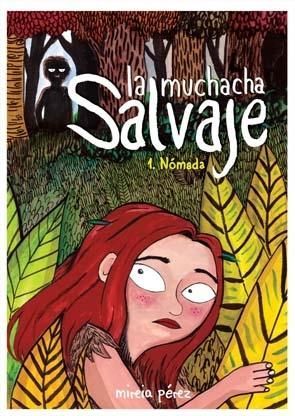LA MUCHACHA SALVAJE. NOMADA