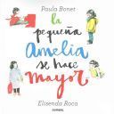 LA PEQUEÑA AMELIA SE HACE MAYOR
