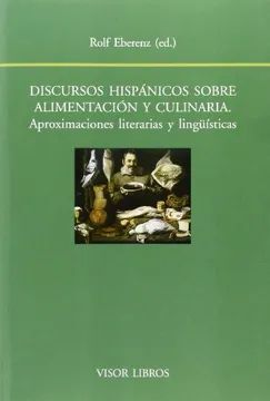 DISCURSOS HISPÁNICOS SOBRE ALIMENTACIÓN Y CULINARIA