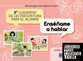 ENSEÑAME A HABLAR 3