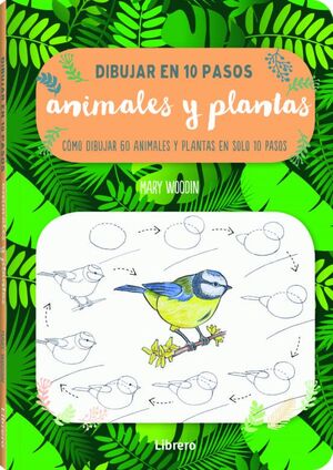 DIBUJAR ANIMALES Y PLANTAS EN 10 PASOS