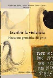 ESCRIBIR LA VIOLENCIA