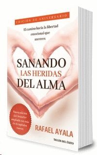 SANANDO LAS HERIDAS DEL ALMA