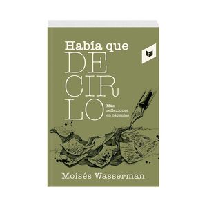 HABIA QUE DECIRLO