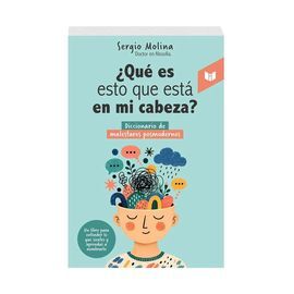 ¿QUÉ ES ESTO QUE ESTÁ EN MI CABEZA?