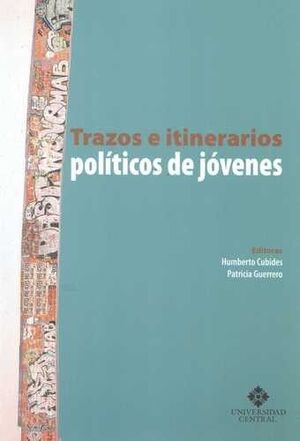 TRAZOS E ITINERARIOS POLITICOS DE JOVENES