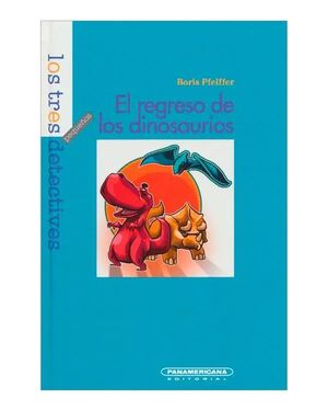 EL REGRESO DE LOS DINOSAURIOS