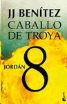 CABALLO DE TROYA 8 - JORDAN (NVA EDICION)