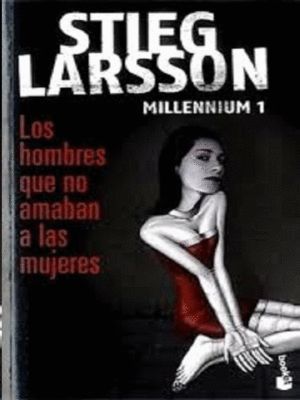 LOS HOMBRES QUE NO AMABAN A LAS MUJERES - MILLENNIUM 1