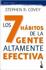 LOS 7 HABITOS DE LA GENTE ALTAMENTE EFECTIVA