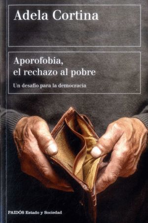 APOROFOBIA, EL RECHAZO AL POBRE