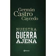 NUESTRA GUERRA AJENA