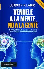 VENDELE A LA MENTE, NO A LA GENTE