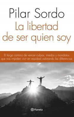 LA LIBERTAD DE SER QUIEN SOY