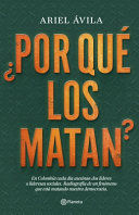 POR QUÉ LOS MATAN
