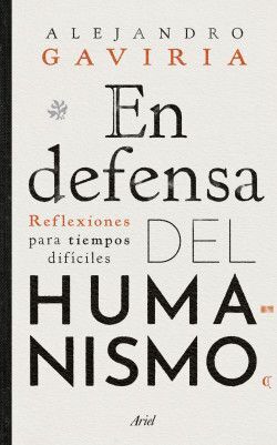 EN DEFENSA DEL HUMANISMO