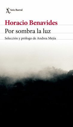 POR SOMBRA LA LUZ