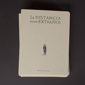 LA DISTANCIA ENTRE EXTRAÑOS