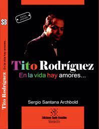 TITO RODRIGUEZ EN LA VIDA HAY AMORES