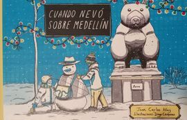 CUANDO NEVÓ SOBRE MEDELLÍN