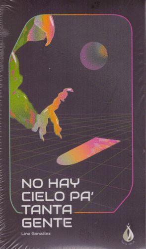 NO HAY CIELO PA TANTA GENTE