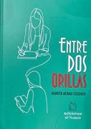 ENTRE DOS ORILLAS